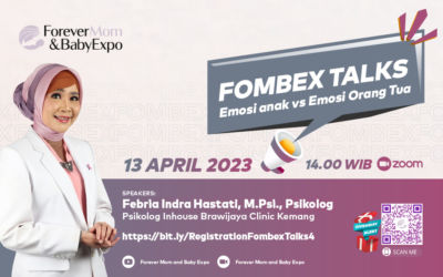 FOMBEX Talks Series 4 – Emosi Anak VS Emosi Orang Tua