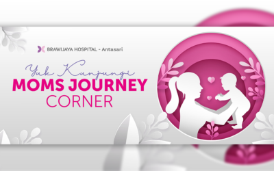 Empowering Moms, Nurturing Journeys with Brawijaya Healthcare